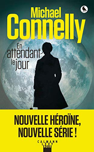 EN ATTENDANT LE JOUR